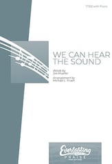 We Can Hear the Sound TTBB choral sheet music cover